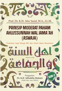 Prinsip Moderat Paham Ahlussunnah Wal Jama'ah (ASWAJA)