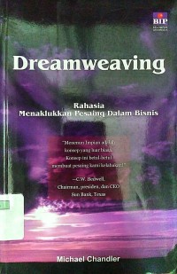 Dreamweaving: Rahasia Menaklukkan Pesain dalam Bisnis