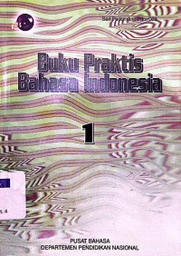 Buku Praktis Bahasa Indonesia 1 Edisi Kedua