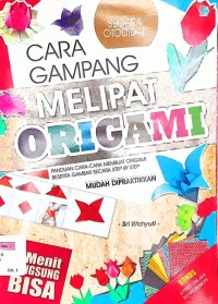 Cara Gampang Melipat Origami