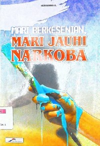 Mari Berkesenian, Mari Jauhi Narkoba