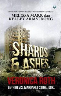 Shards & Ashes