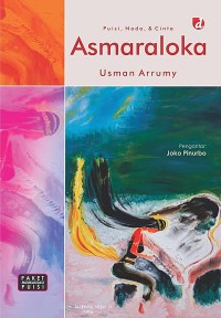 Asmaraloka; Puisi, Nada, & Cinta