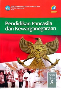 Image of Pendidikan Pancasila dan Kewarganegaraan SMA/MA/SMK/MAK Kelas X