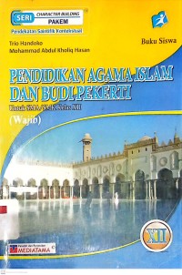 Pendidikan Agama Islam dan Budi Pekerti untuk SMA/SMK Kelas XII (Wajib)
