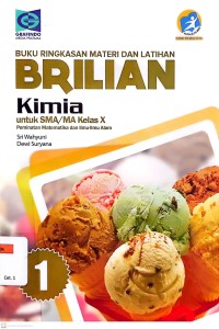 Buku Ringkasan Materi dan Latihan Brilian Kimia untuk SMA/MA Kelas X Peminatan Matematika dan Ilmu-Ilmu Alam