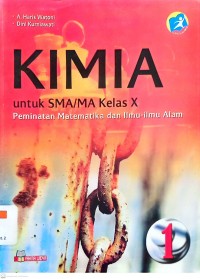 Kimia untuk SMA/MA Kelas X Kelompok Peminatan Matematika dan Ilmu-Ilmu Alam