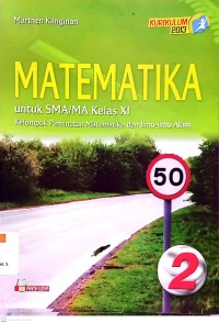 Matematika untuk SMA/MA Kelas XI Kelompok Peminatan Matematika dan Ilmu-Ilmu Alam