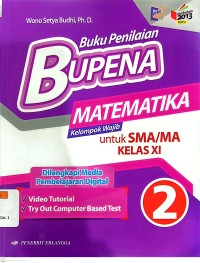 BUPENA Matematika untuk SMA/MA Kelas XI Kelompok Wajib