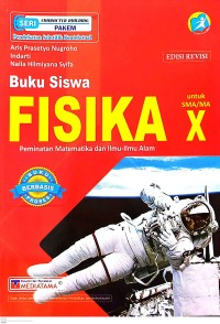 Buku Siswa Fisika untuk SMA/MA X Peminatan Matematika dan Ilmu-Ilmu Alam