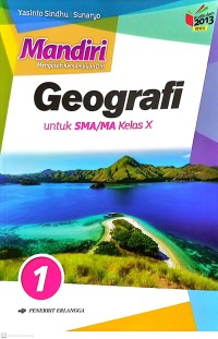 Mandiri Geografi Jilid 1 untuk SMA/MA Kelas X