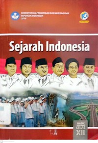 Sejarah Indonesia SMA/MA/SMK/MAK Kelas XII