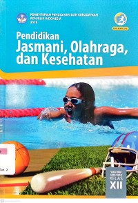 Pendidikan Jasmani, Olahraga dan Kesehatan SMA/MA/SMK/MAK Kelas XII