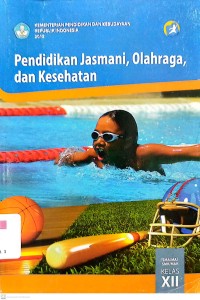 Pendidikan Jasmani, Olahraga dan Kesehatan SMA/MA/SMK/MAK Kelas XII