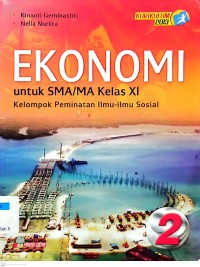 Ekonomi untuk SMA/MA Kelas XI Kelompok Peminatan Ilmu-Ilmu Sosial