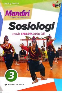 Mandiri Sosiologi untuk SMA/MA Kelas XII