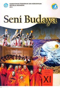 Seni Budaya SMA/MA/SMK/MAK Kelas XI Semester 1