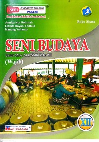 Seni Budaya untuk SMA/MA/SMA Kelas XII Wajib