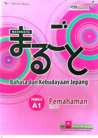 Marugoto : Bahasa dan Kebudayaan Jepang Pemula A1 Pemahaman