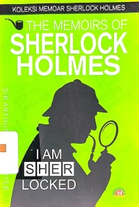 The Memoirs of Sherlock Holmes : Koleksi Memoar Sherlock Holmes