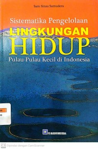 Sistematika Pengelolaan Lingkungan Hidup Pulau-Pulau Kecil di Indonesia