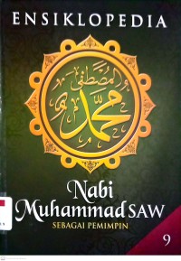 Ensiklopedia Nabi Muhammad SAW; Sebagai Pemimpin