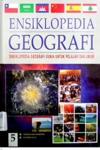 Ensiklopedia Geografi Jilid 5: Oseania dan Antartika - Rujukan Kilat