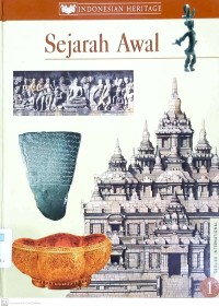 Indonesian Heritage 1: Sejarah Awal
