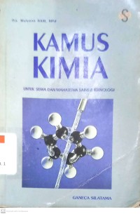 Kamus Kimia: untuk Siswa dan Mahasiswa Sains & Teknologi