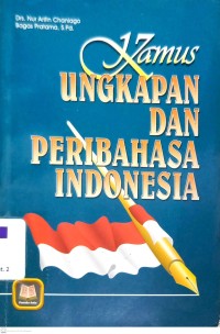 Kamus Ungkapan dan Peribahasa Indonesia