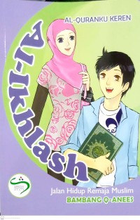 Al-Ikhlas Jalan Hidup Remaja Muslim