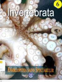 Ensiklopedia Sains Spektakuler Jilid 6: Invertebrata