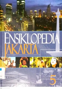 Ensklopedia Jakarta Jilid 5