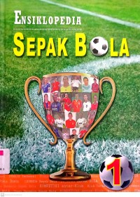 Ensiklopedia Sepak Bola Jilid 1