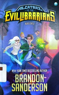 ALCATRAZ VS THE EVIL LIBRARIANS : Buku Satu