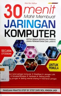 30 Menit Mahir Membuat Jaringan Komputer