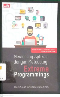 Merancang Aplikasi dengan Metode Extreme Programming