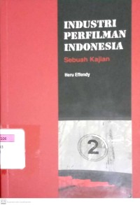 Industri Perfilman Indonesia: Sebuah Kajian