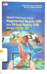 Mudah Membuat Game Augmented Reality (AR) dan Virtual Reality (VR) dengan Unity 3D