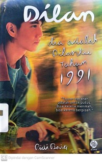 Dilan Bagian Kedua : Dia Adalah Dilanku Tahun 1991