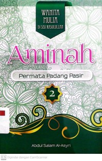 Aminah : Permata Padang Pasir