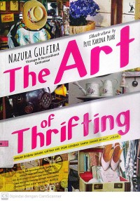 The Art of Thrifting : Panduan Berburu Barang Vintage dari Pasar Gedebage Sampai Camden Market, London