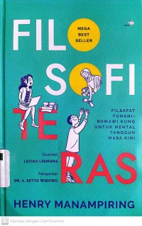 Filosofi Teras : Filsafat Yunani-Romawi Kuno untuk Mental Tangguh Masa Kini
