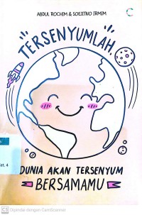 Tersenyumlah, Dunia Akan Tersenyum Bersamamu