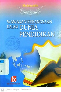 Wawasan Kebangsaan dalam Dunia Pendidikan