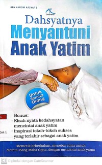 Dahsyatnya Menyantuni Anak Yatim