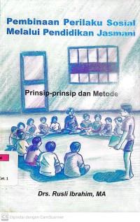 Pembinaan Perilaku Sosial Melalui Pendidikan Jasmani