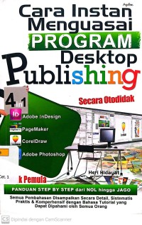 Cara Instan Menguasai Program Dekstop Publishing 4 in 1