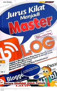 Jurus Kilat Menjadi Master Blog