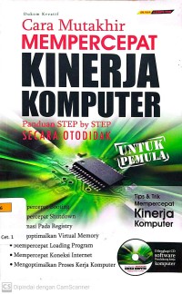 Cara Mutakhir Mempercepat Kinerja Komputer